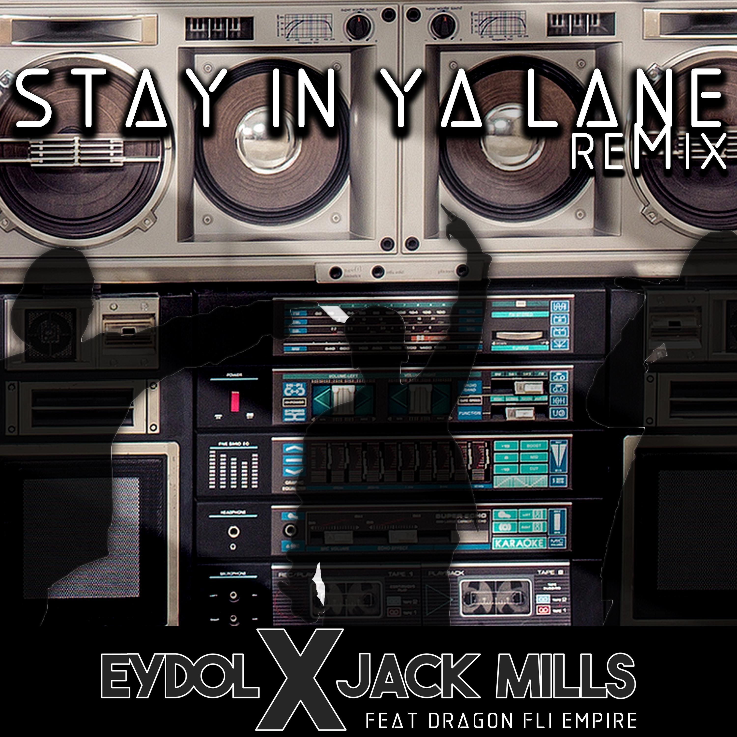 Stay in Ya Lane (feat. Dragon Fli Empire) (Remix)