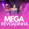 MC DG - Mega Revoadinha