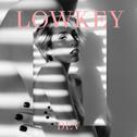 Lowkey (Remixes)专辑