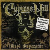 Cypress Hill - Rap Superstar (instrumental)