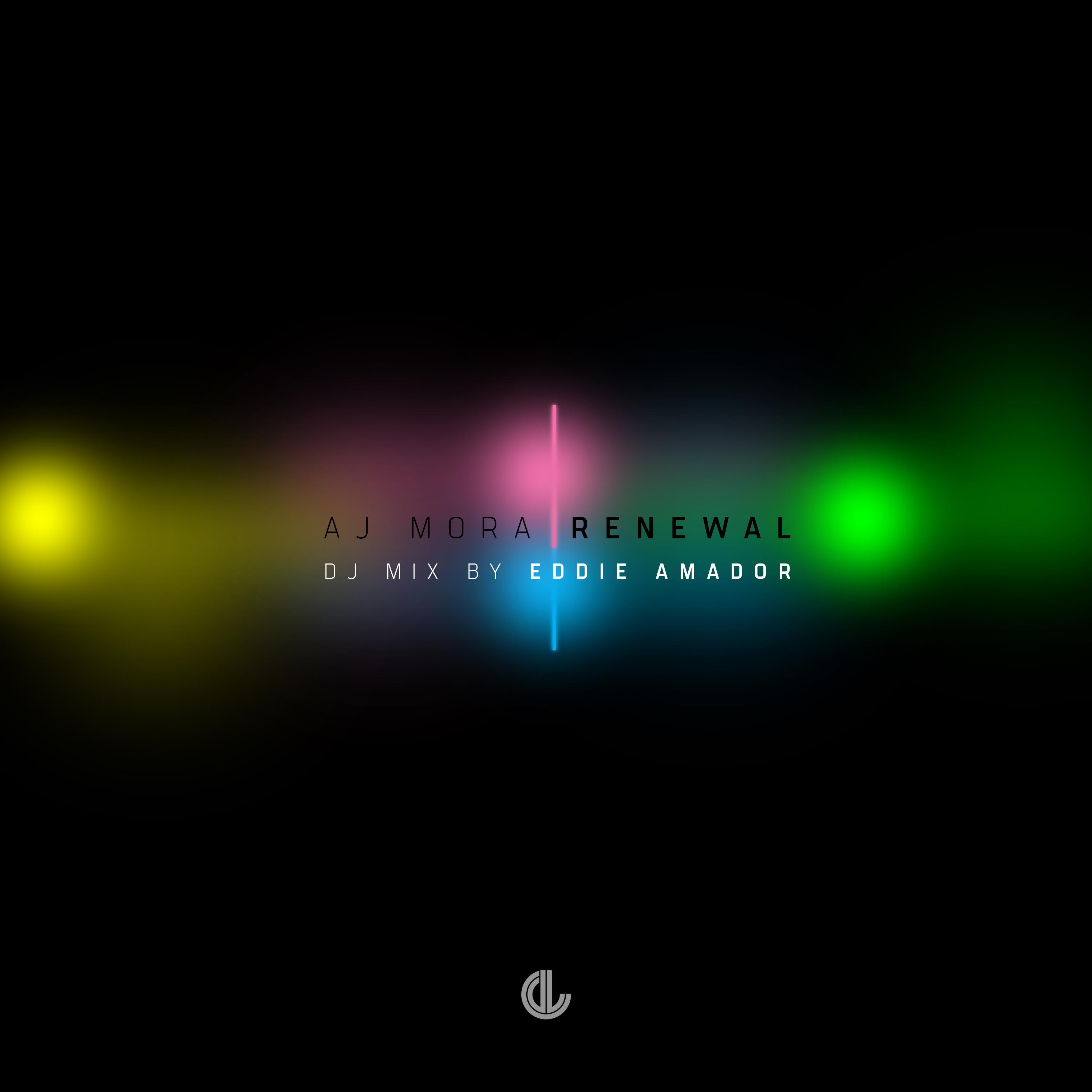 Renewal (DJ Mix by Eddie Amador)