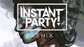 Movin' On (Instant Party! Remix)专辑