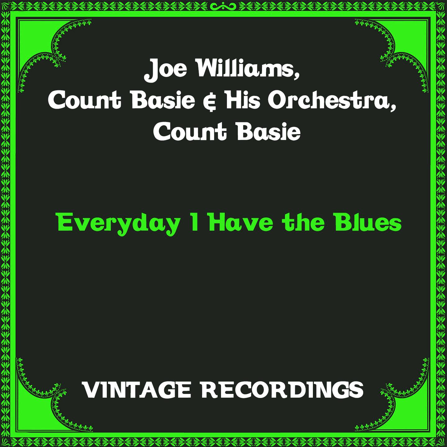 Everyday I Have the Blues (Hq Remastered)