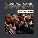Classical Music Masterpieces, Vol. XXXXXXIII专辑