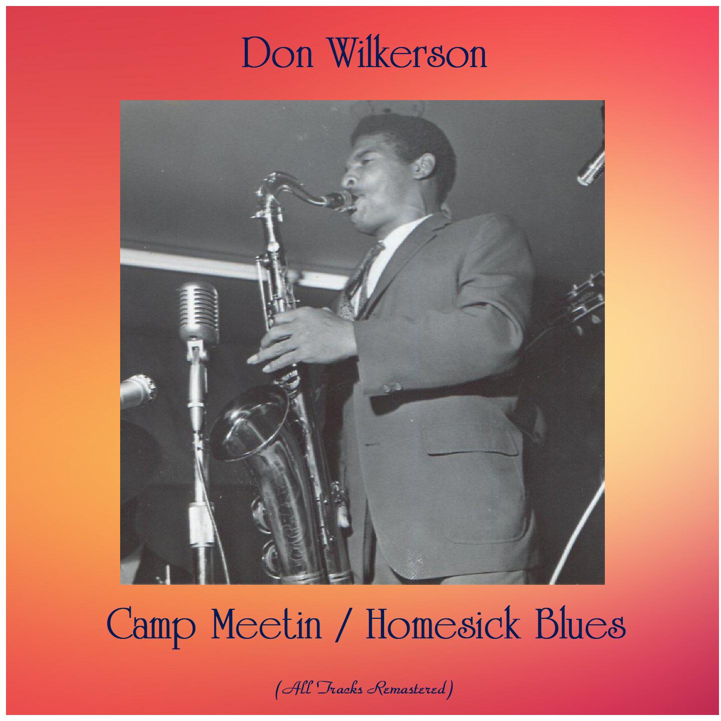 Camp Meetin / Homesick Blues (All Tracks Remastered)