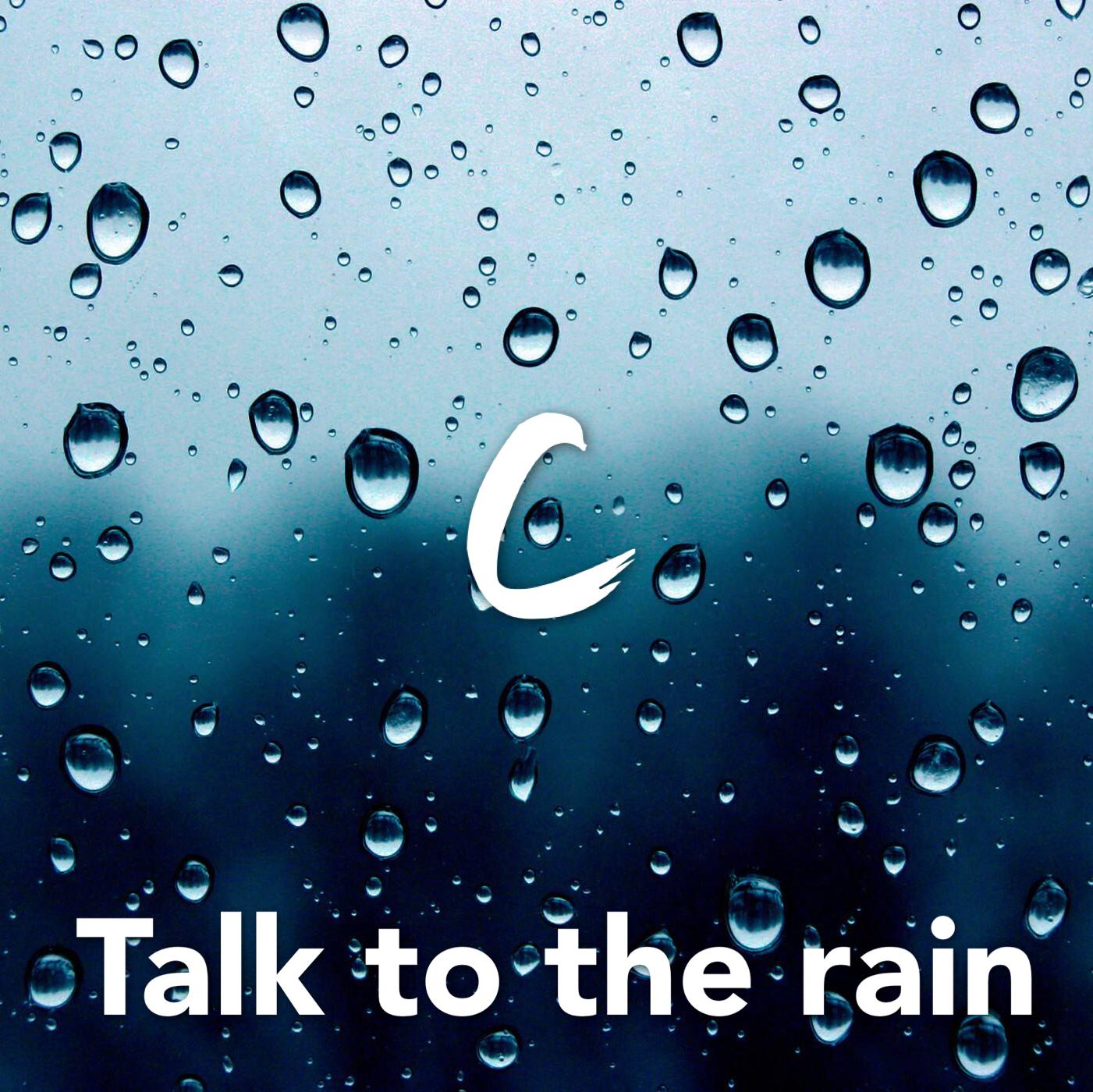 Talk to the rain专辑