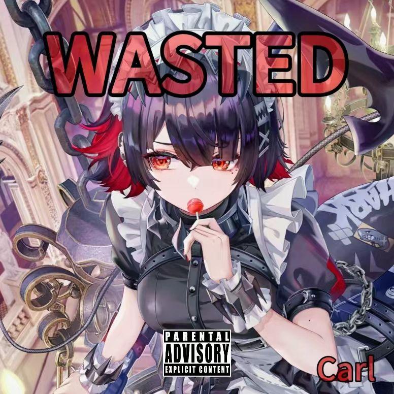 WASTED