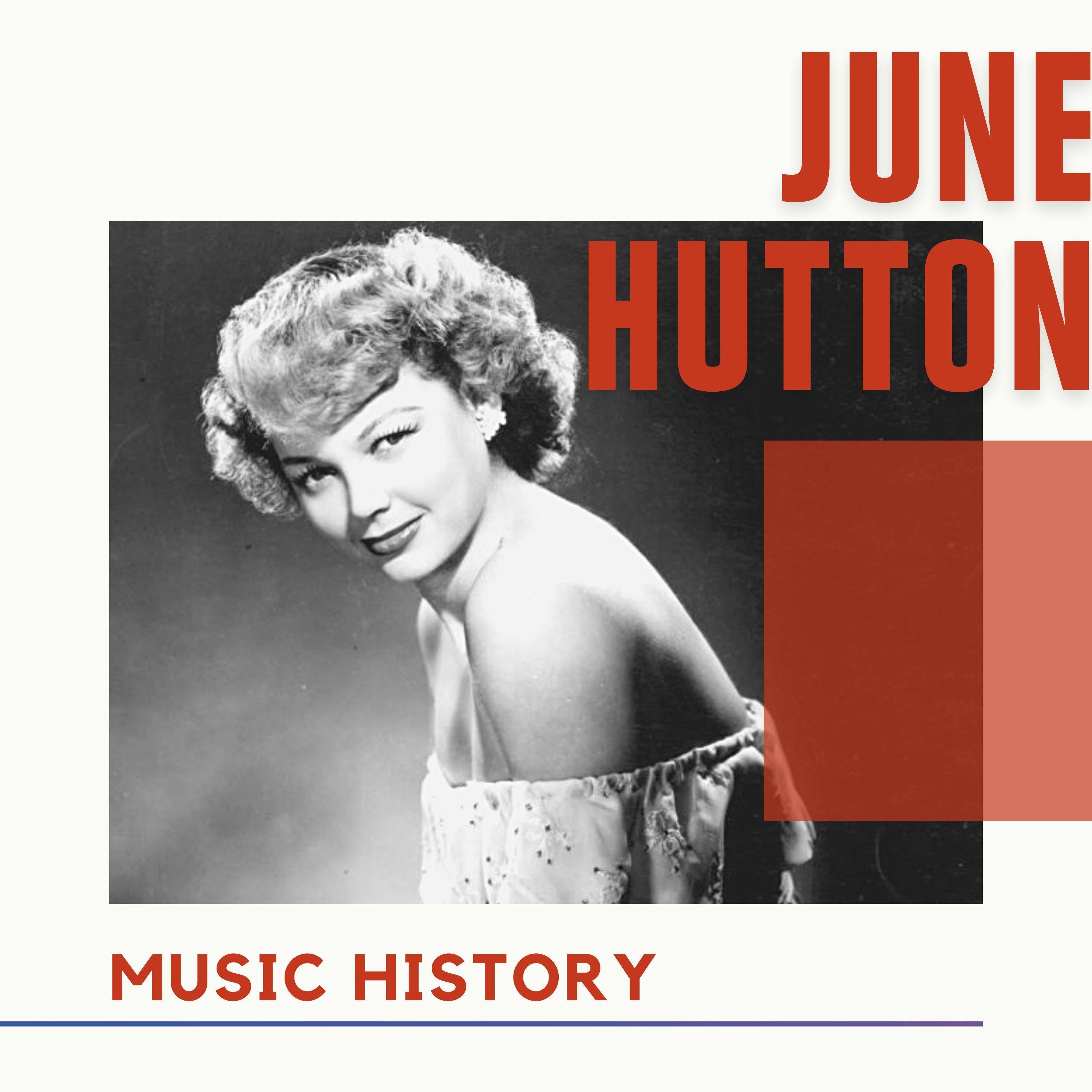 June Hutton - Music History