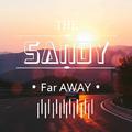 dj小鱼儿Y.T - Far Away (djSandy Remix)