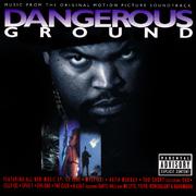 Dangerous Ground - Music From the Original Motion Picture Soundtrack