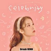 IU-Celebrity（Dr.rush remix）