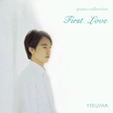 First Love (Piano Collection)专辑