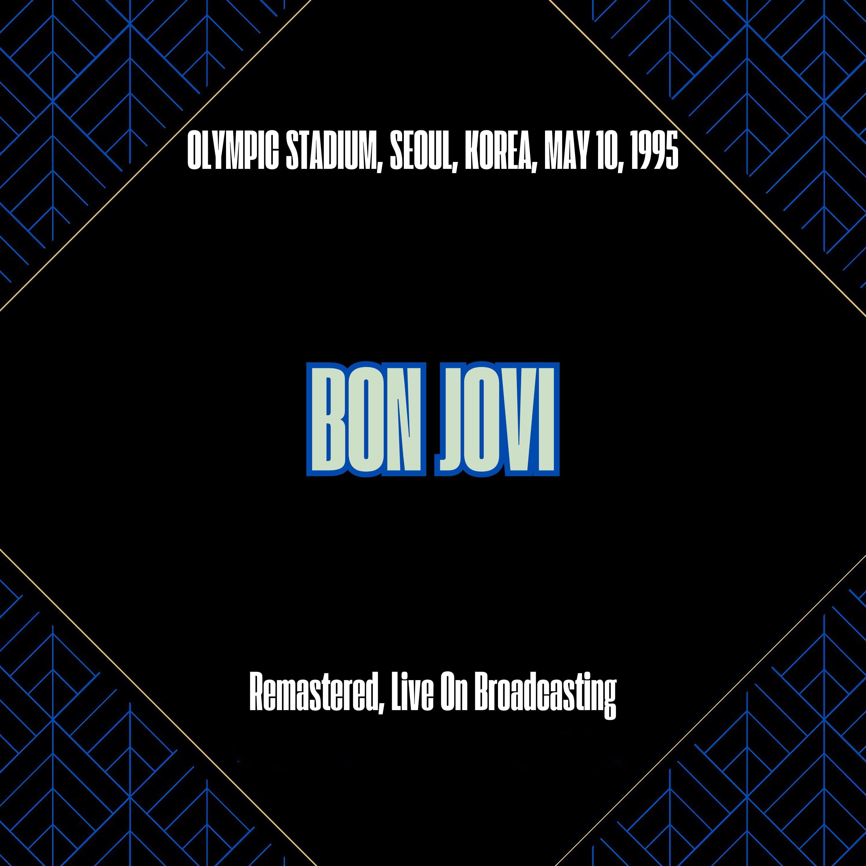 Olympic Stadium, Seoul, Korea, May 10, 1995 (Remastered, Live On Broadcasting)