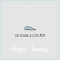 Happy Sunday