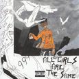 All Girls Are The Same(Instrumental) Reprod By 9Zi