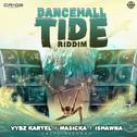 Dancehall Tide Riddim (Produced by ZJ Chrome)专辑