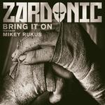 Bring It On (feat. Mikey Rukus)专辑