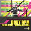 Dany BPM - Get This Place