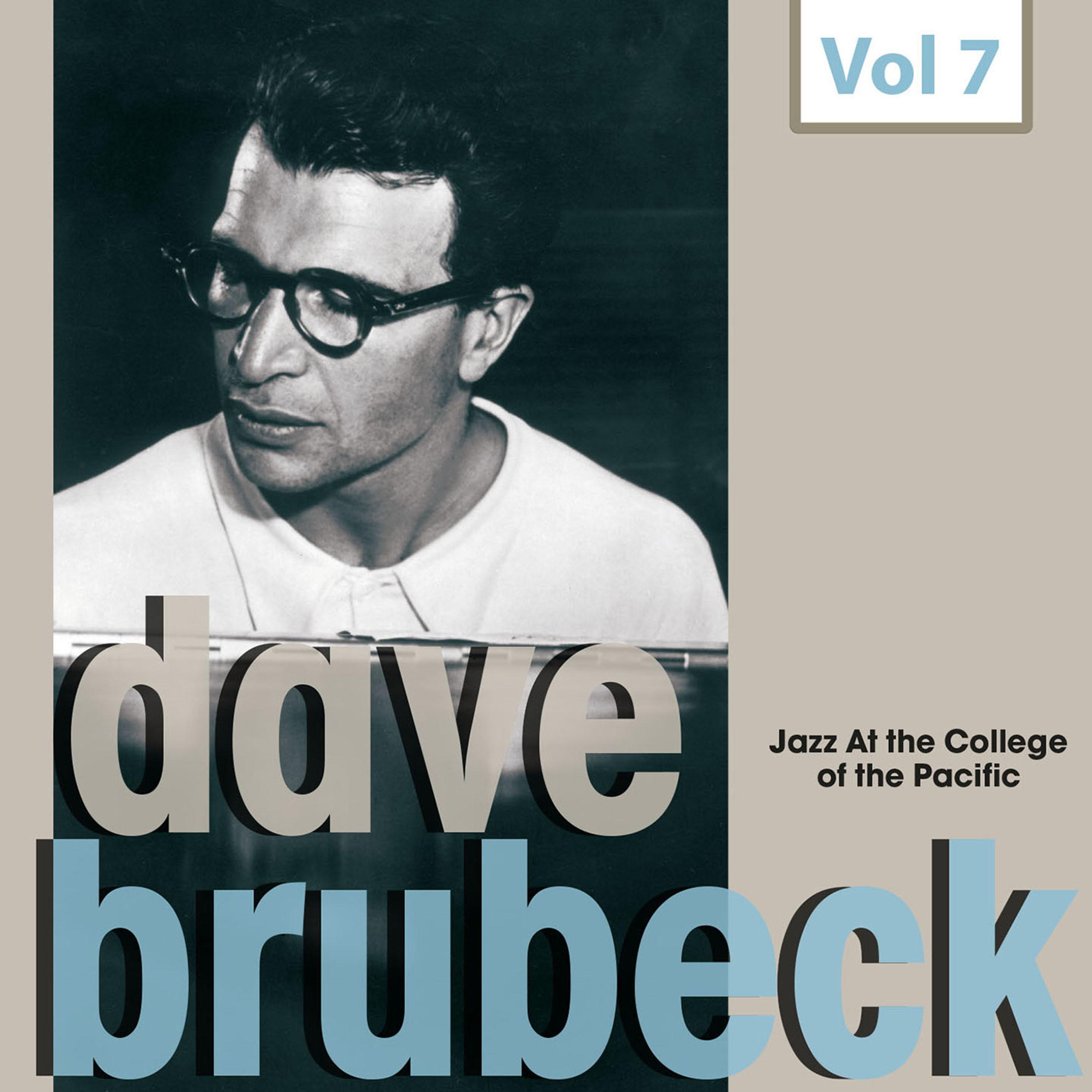 Dave Brubeck - 16 Original Albums, Vol. 7专辑