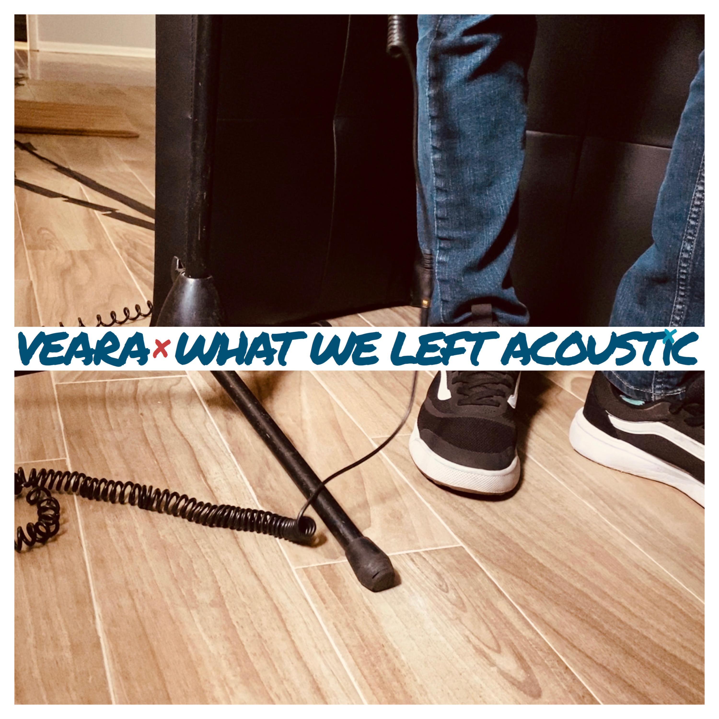 What We Left Acoustic (Acoustic)