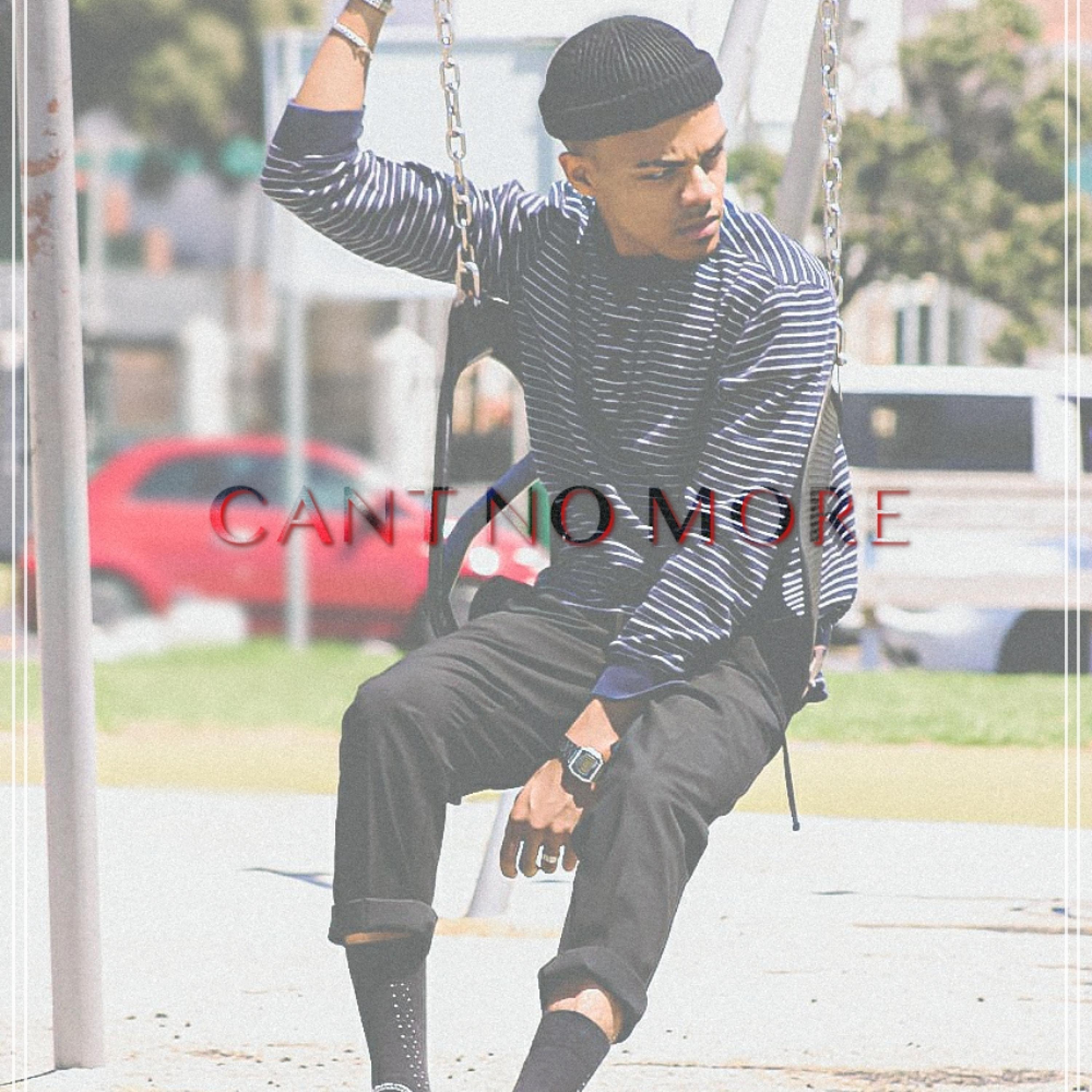 Can't No More