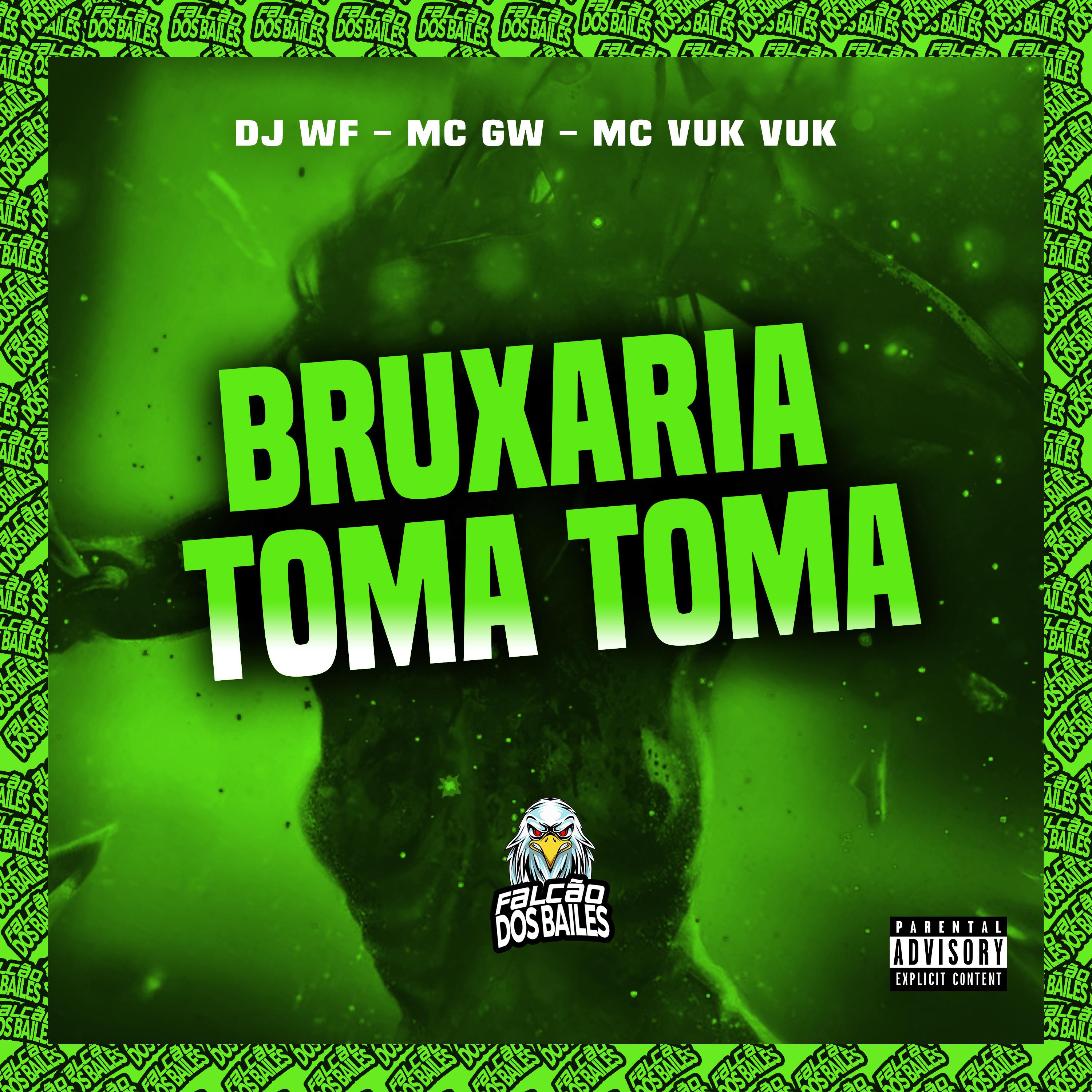 DJ WF - Bruxaria Toma Toma