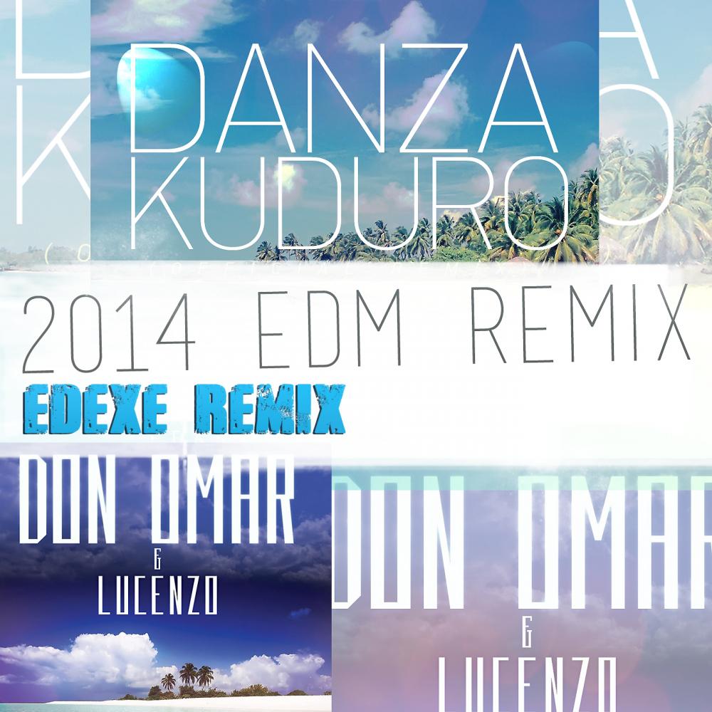 Danza Kuduro (Edexe EDM Remix)专辑