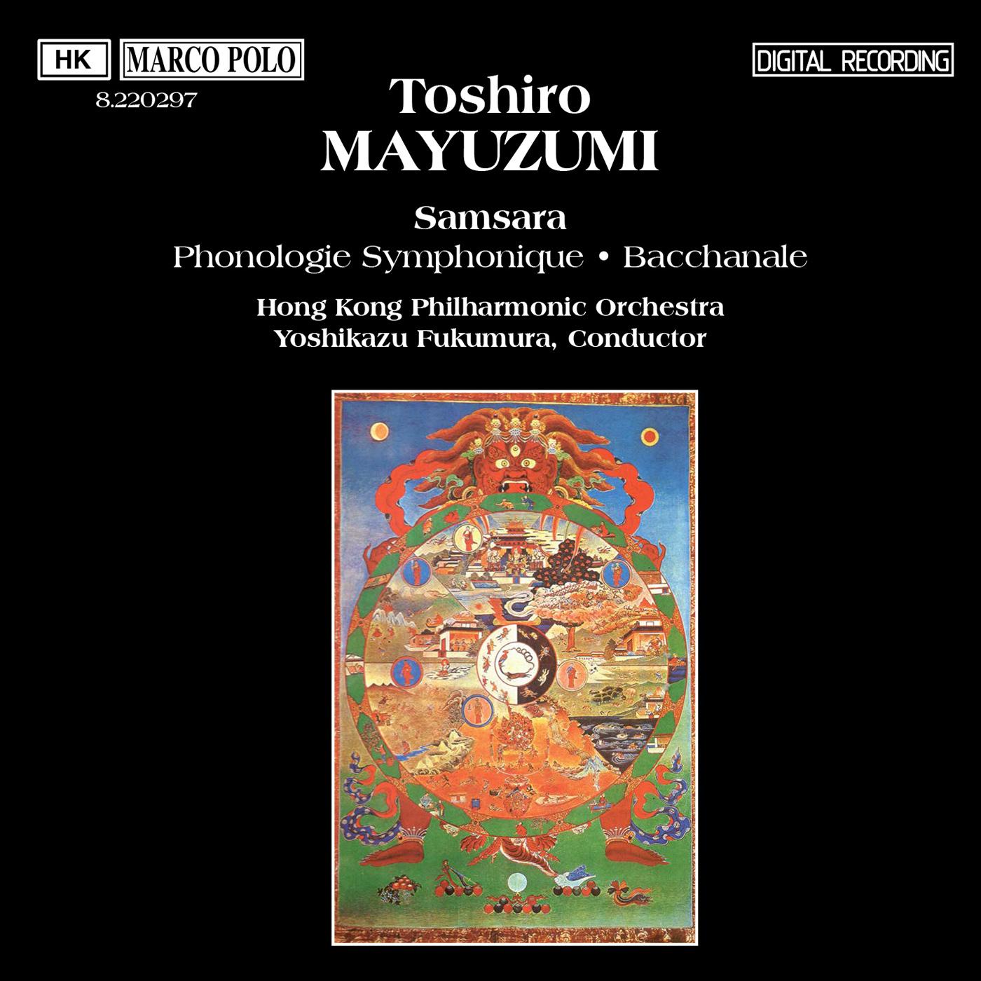MAYUZUMI: Samsara / Phonologie Symphonique / Bacchanale