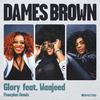 Dames Brown - Glory (feat. Waajeed) [Floorplan Extended Remix]