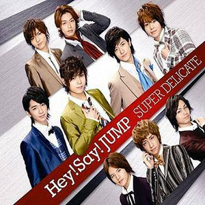 Hey Say Jump - Super Delicate （降6半音）