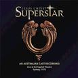 Jesus Christ Superstar (An Australian Cast Recording) [Live at the Capitol Theatre]