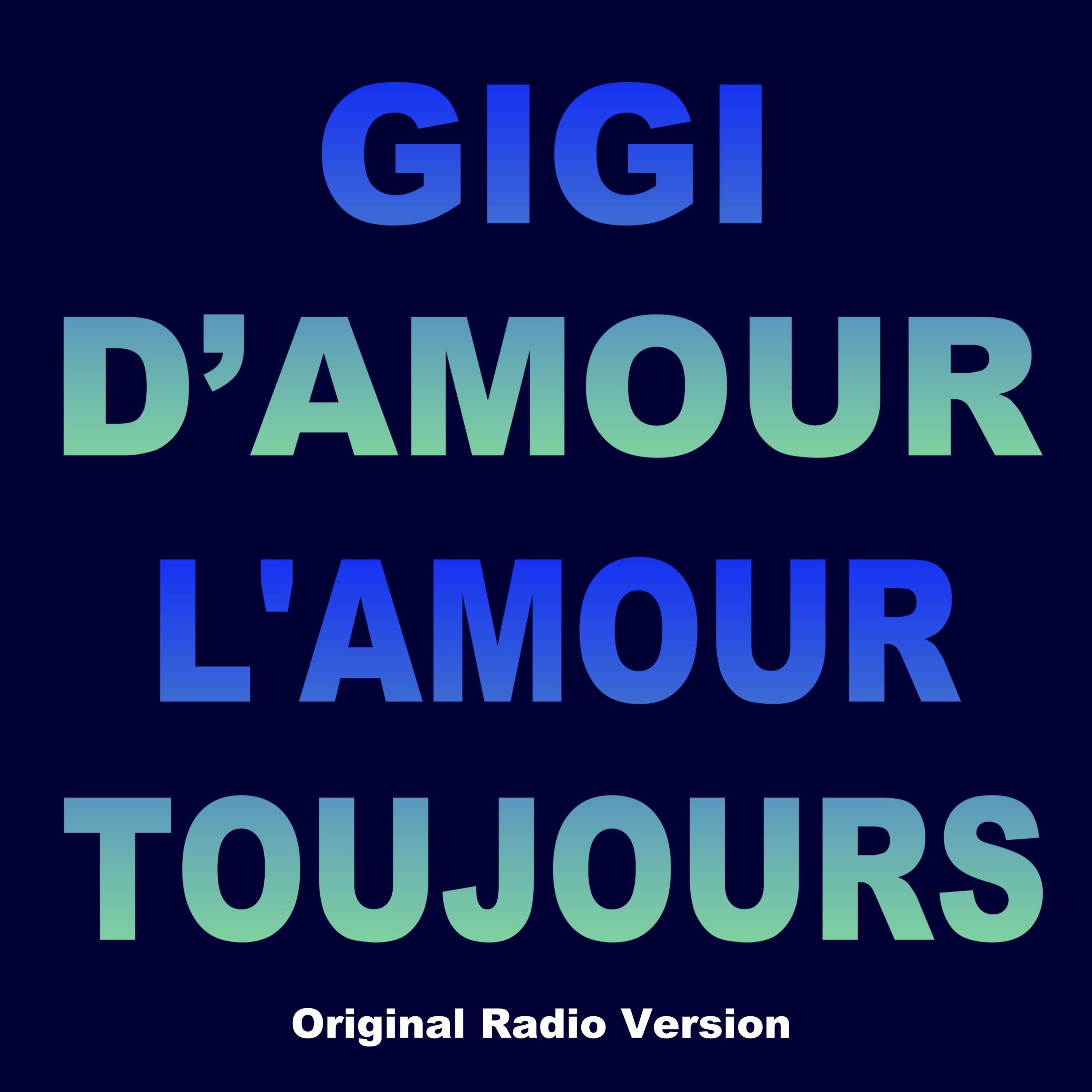 L'amour Toujours (Original Radio Version)