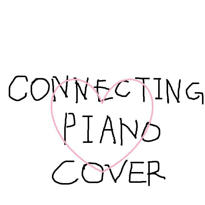 connecting piano cover专辑