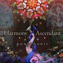 Harmony Ascendant 专辑