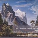 Dvořák: Cello Concerto in B Minor - Fauré: Élegie for Cello and Orchestra专辑