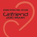 Girlfriend (2010 Mix)