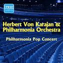 KARAJAN, Herbert von: Philharmonia Pop Concert (1953-1955)专辑