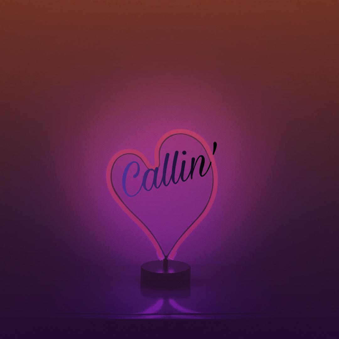 Callin'