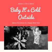 Baby It's Cold Outside - Various Artists (钢琴伴奏)