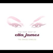 The Very Best Of Etta James: The Chess Singles