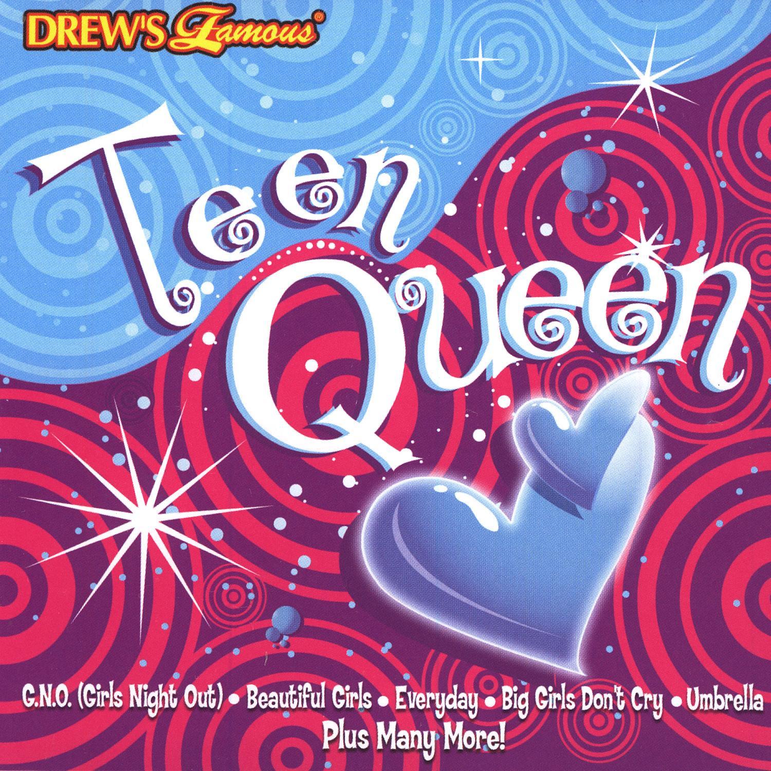 Drew's Famous Teen Queen