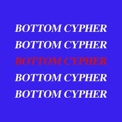 Bottom Cypher