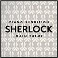 Sherlock (Main Theme) - Piano Rendition