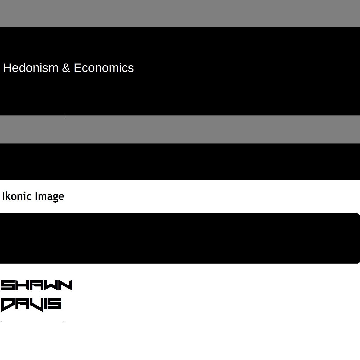 Hedonism and Economics