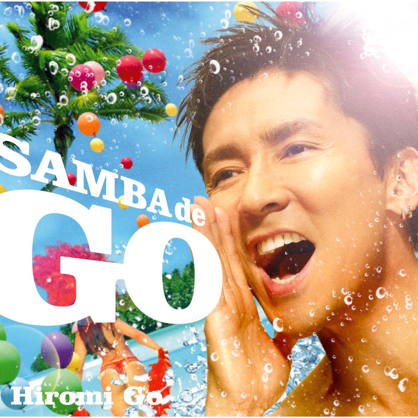 SAMBA de GO ～HIROMI GO Latin Song Collection～