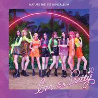 NATURE - I'm So Pretty 原版伴奏