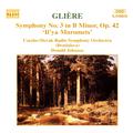 GLIERE: Symphony No. 3, 'Il'ya Muromets'