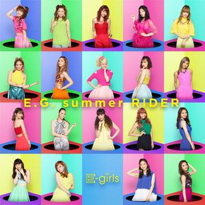 E-Girls - E.G. summer RIDER （降7半音）