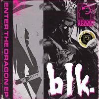 BLK - Enter the Dragon (BB Instrumental) 无和声伴奏