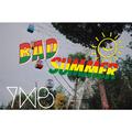 Bad Summer